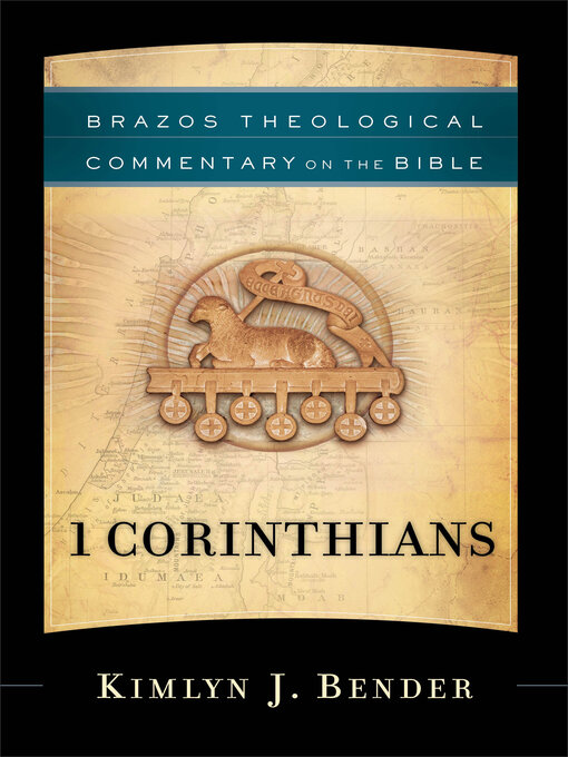 Title details for 1 Corinthians by Kimlyn J. Bender - Available